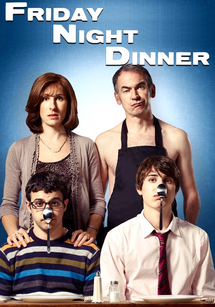 Friday Night Dinner Season 1 Watch Episodes Streaming Online 5714