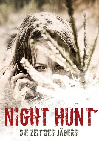 Night Hunt - Die Zeit des Jägers