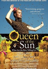 Queen of the Sun: What Are the Bees Telling Us?‎