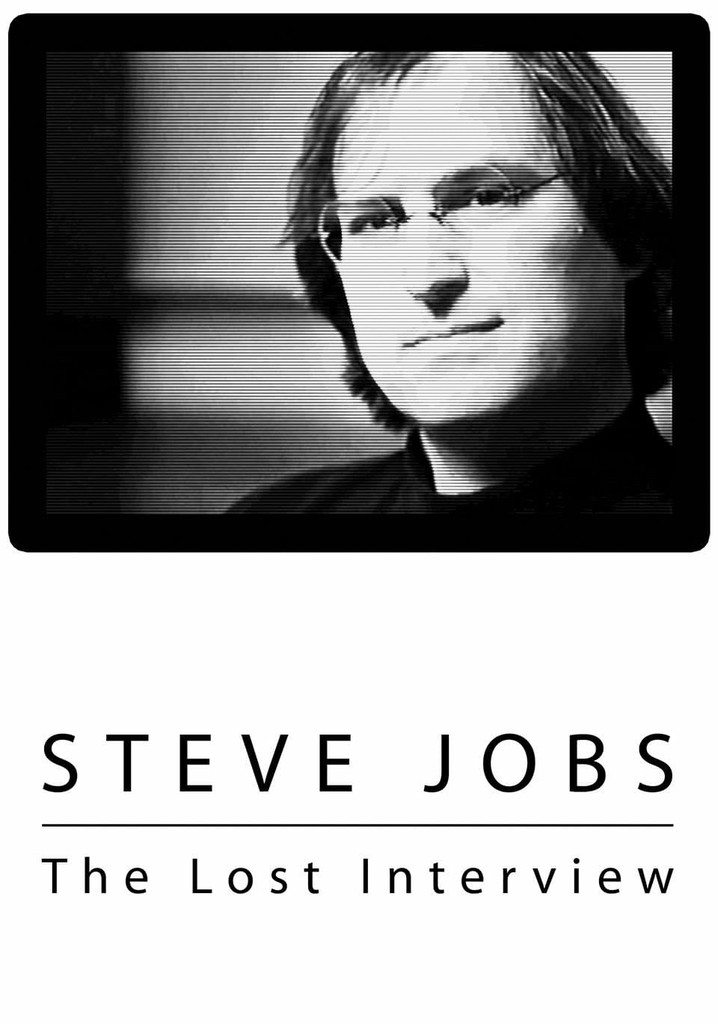 Steve Jobs: Kayıp Röportaj