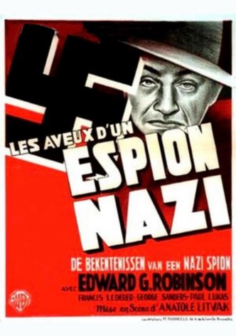 Les aveux d'un espion nazi