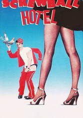 Screwball Hotel