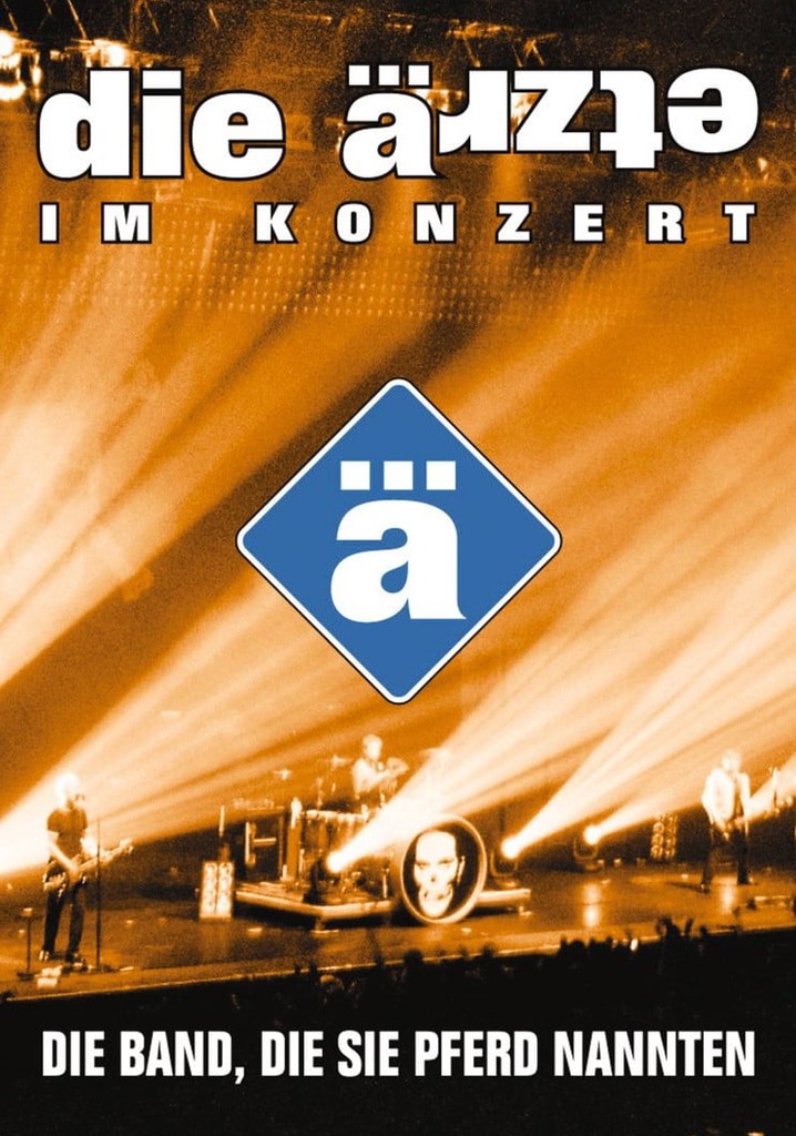 Die Ärzte: Die Band, die sie Pferd nannten