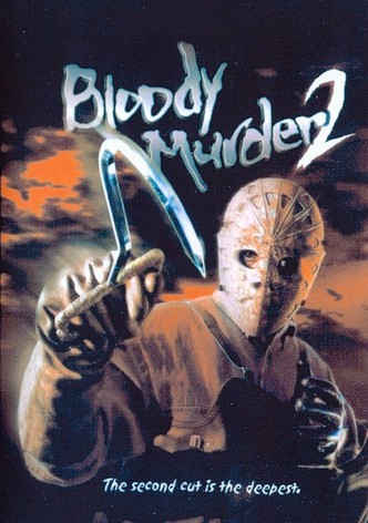 Bloody Murder streaming where to watch online