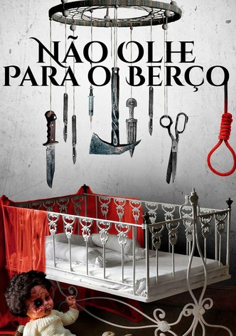 Não Olhe Para o Berço