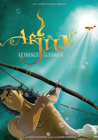 Arjun : Le prince guerrier