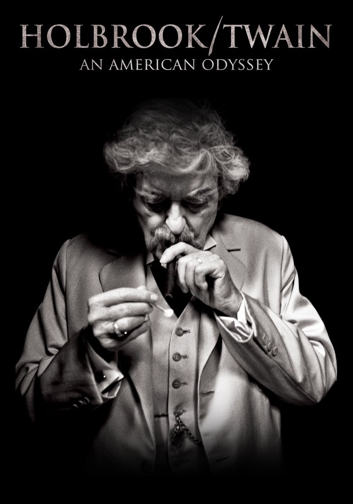 Holbrook/Twain: An American Odyssey