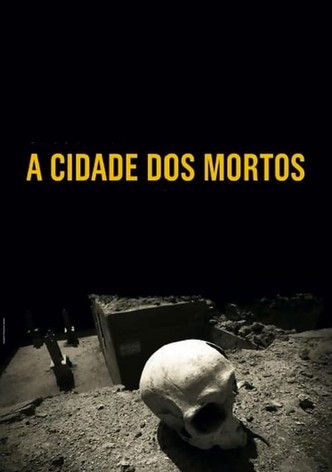 A Cidade dos Mortos