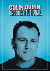 Colin Quinn: Unconstitutional