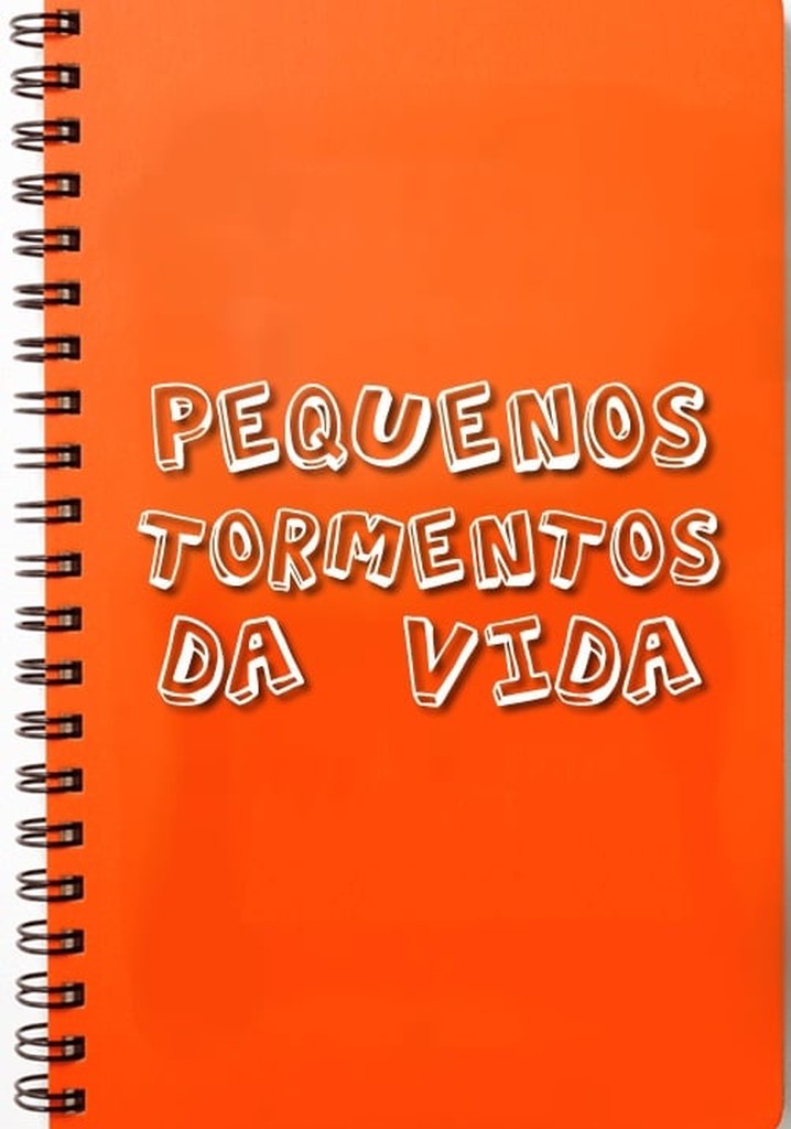 Pequenos Tormentos da Vida