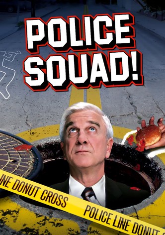 Police Squad!