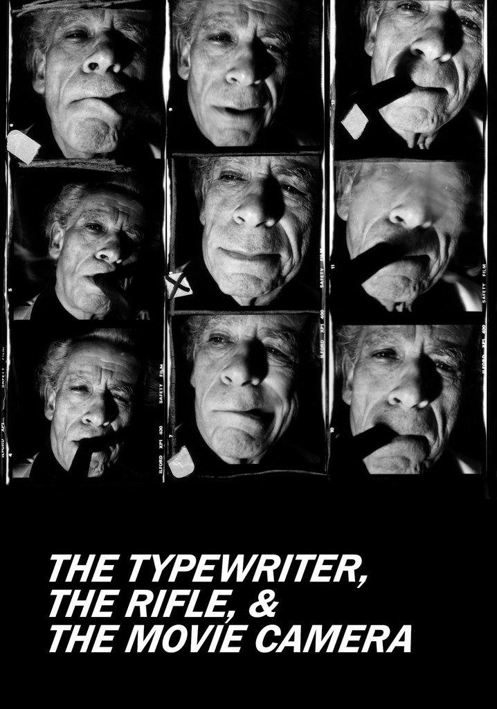 The Typewriter, the Rifle & the Movie Camera