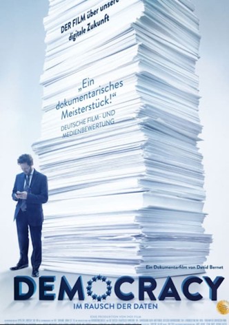 Democracy - Im Rausch der Daten