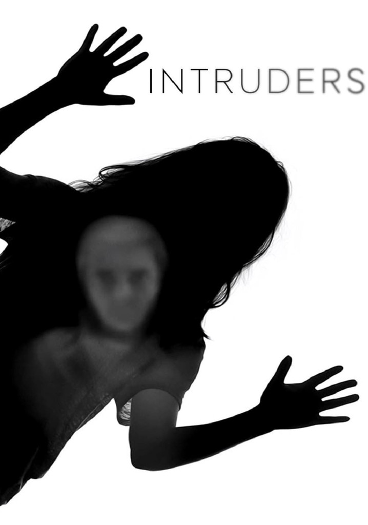 Watch Intruders Streaming Online