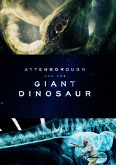 Attenborough and the Giant Dinosaur