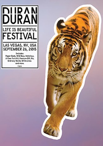 Duran Duran: Life Is Beautiful Festival