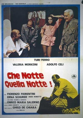 Che notte quella notte!