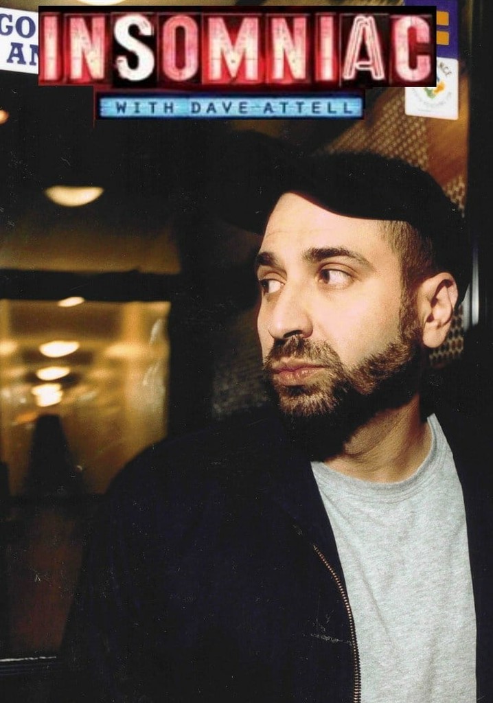 Insomniac With Dave Attell Streaming Online