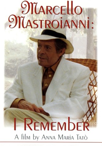 Marcello Mastroianni: I Remember