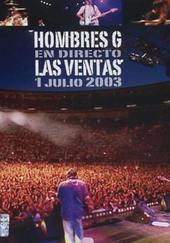 Hombres G: Direct from Las Ventas 2003