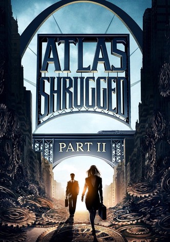 Atlas Shrugged: Part II