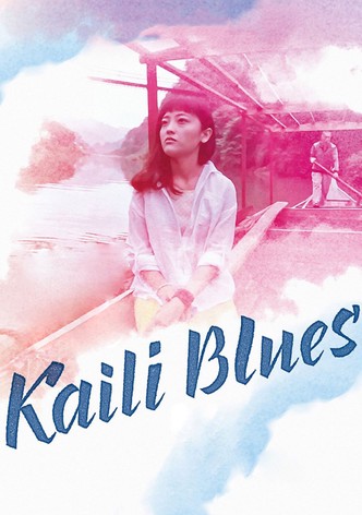 Kaili Blues