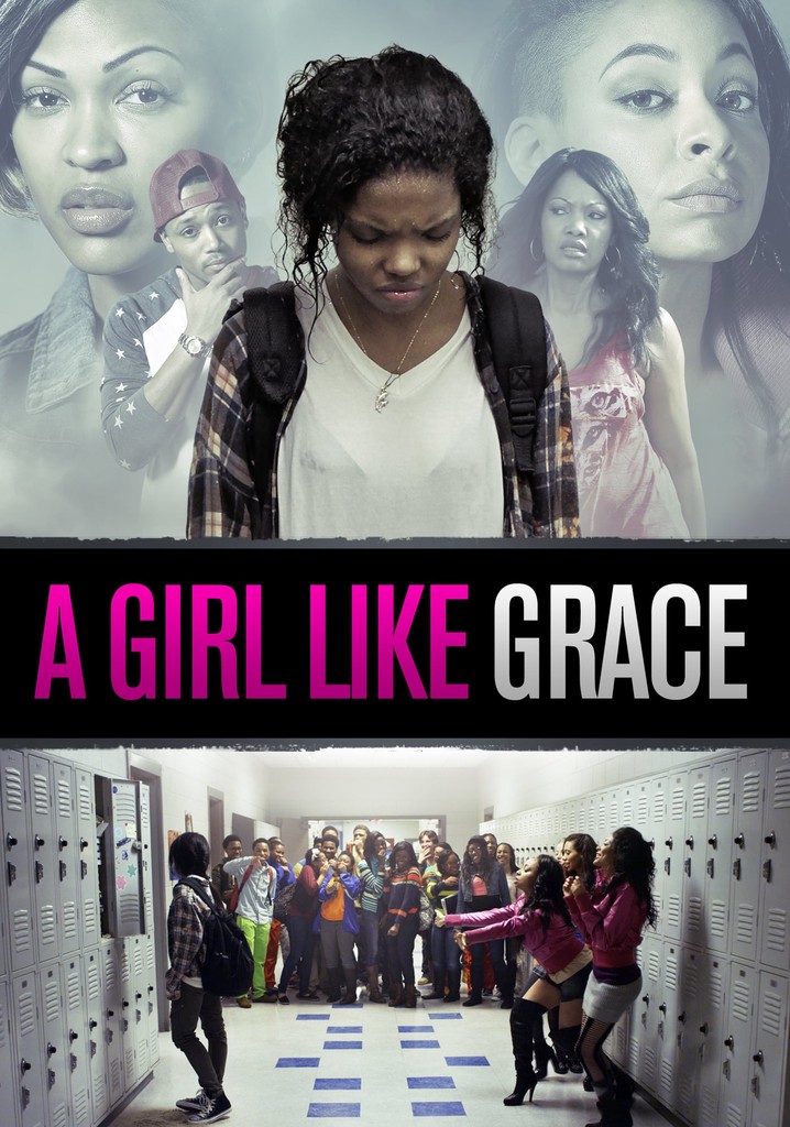 Where To Watch A Girl Like Grace