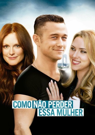 Como Não Perder Essa Mulher