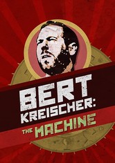 Bert Kreischer: The Machine