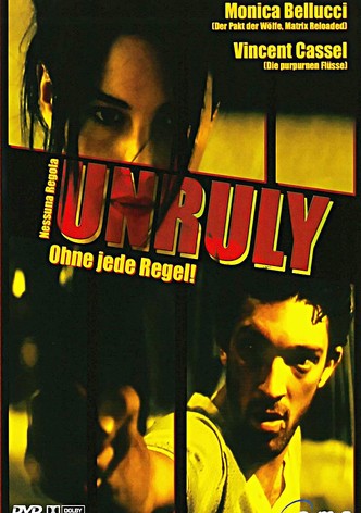Unruly - Ohne jede Regel