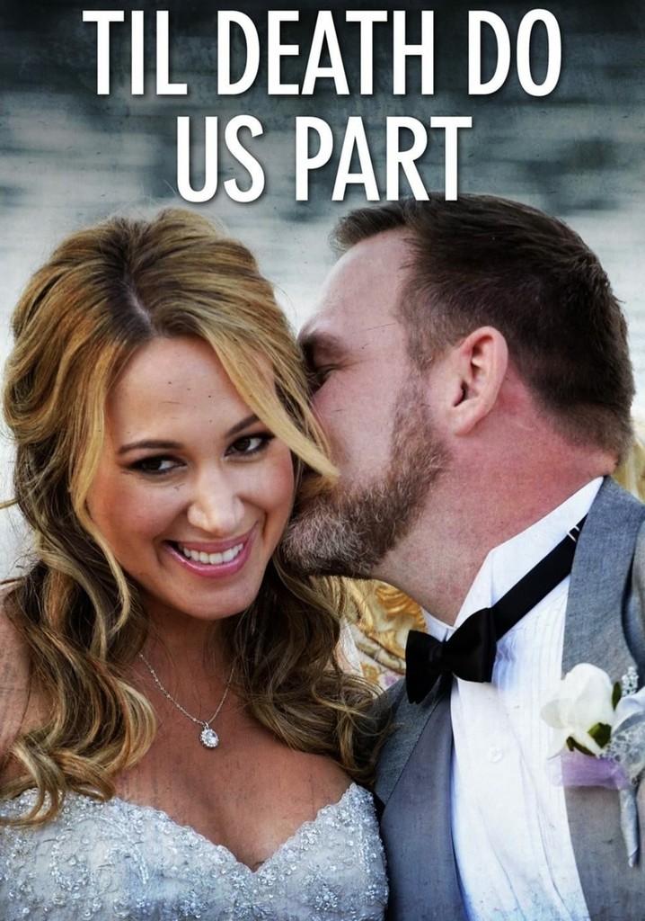 Til Death Do Us Part