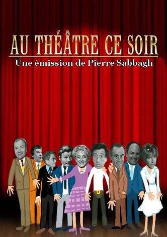 Au théâtre ce soir