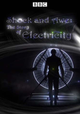 Shock and Awe: The Story of Electricity