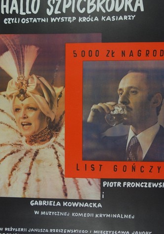 Hallo Szpicbródka, czyli ostatni występ króla kasiarzy