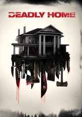 Deadly Home