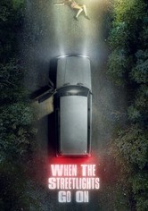 When the Street Lights Go On