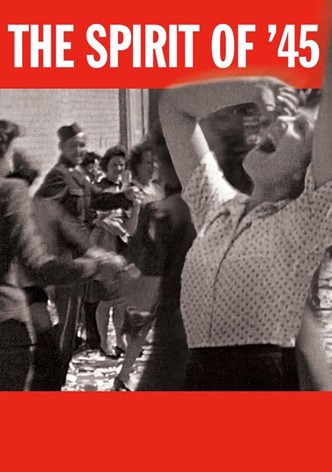The Spirit of '45