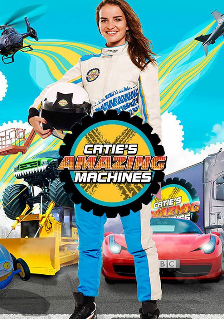 Catie's Amazing Machines Season 1 - episodes streaming online