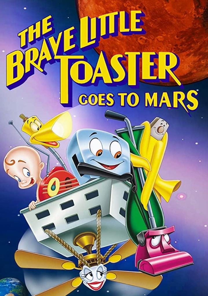 The Brave Little Toaster Goes to Mars