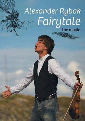 Alexander Rybak - Fairytale: The Movie