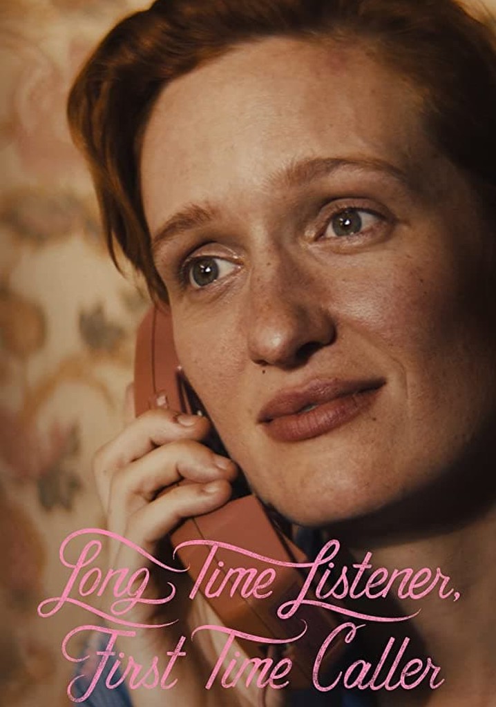 Long Time Listener, First Time Caller