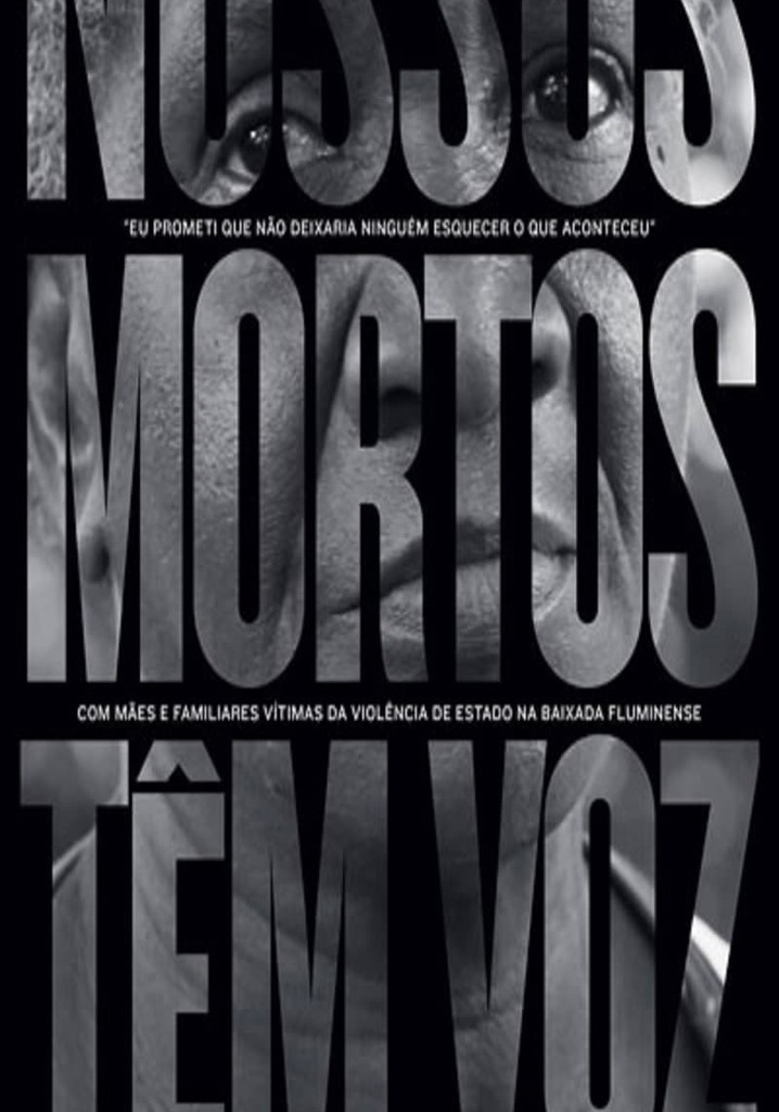 Nossos mortos têm voz