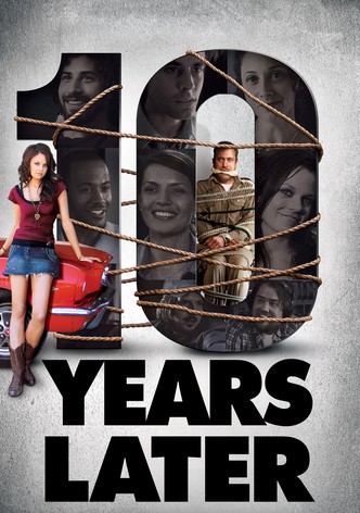 10 Years Later