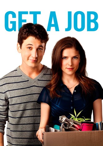 https://images.justwatch.com/poster/175148020/s332/get-a-job-2016