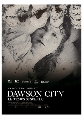 Dawson City: Le Temps suspendu