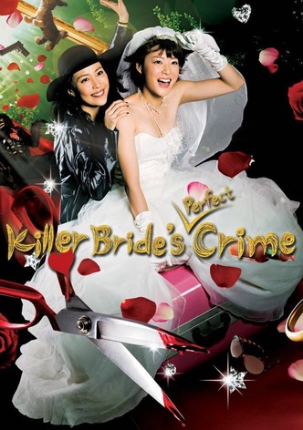 Killer Bride's Perfect Crime