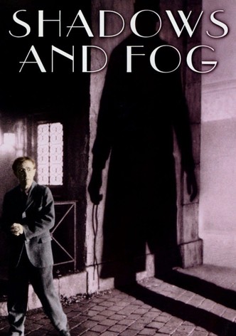 Shadows and Fog