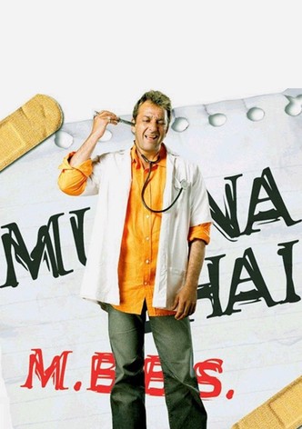 Munna Bhai M.B.B.S. streaming where to watch online