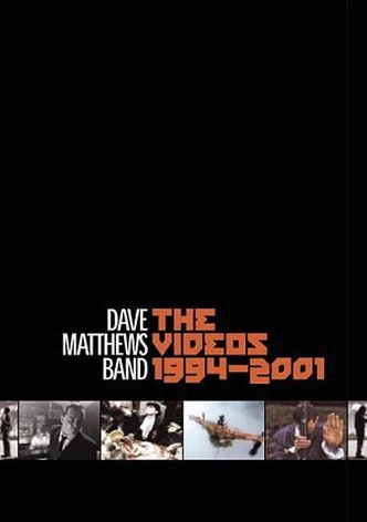 Dave Matthews Band: The Videos 1994-2001