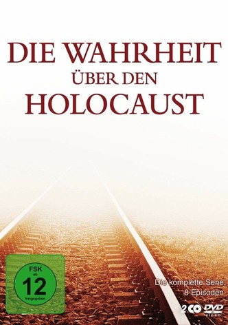 Die Wahrheit über den Holocaust - Die komplette Serie